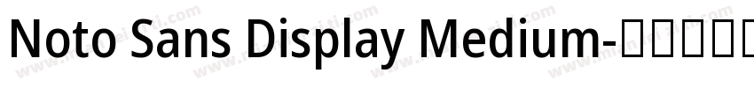 Noto Sans Display Medium字体转换